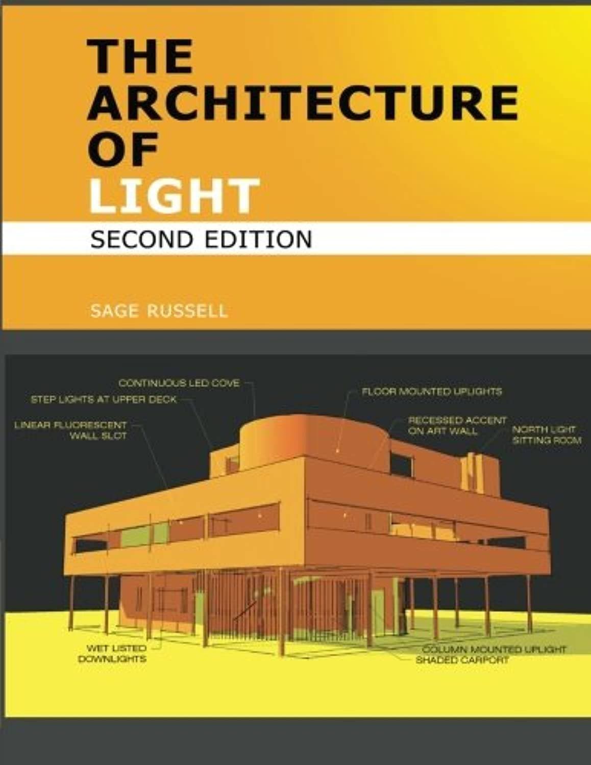 The Architecture Of Light: A textbook of procedures and practices for ...