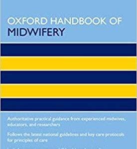 Oxford Handbook of Midwifery (Oxford Handbooks in Nursing) (3rd Edition) - eBook