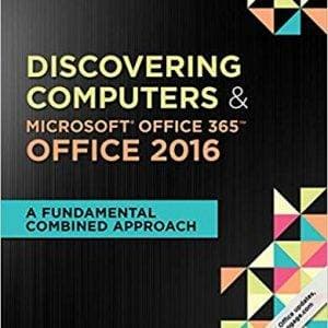 Shelly Cashman Series Discovering Computers & Microsoft Office 365 & Office 2016: A Fundamental Combined Approach, Loose-leaf Version (1st Edition) - eBook