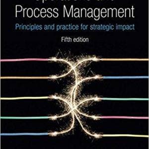 Operations and Process Management: Principles and Practice for Strategic Impact (5th Edition) -eBook