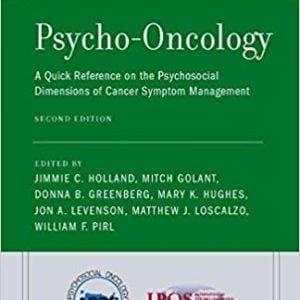 Psycho-Oncology: A Quick Reference on the Psychosocial Dimensions of Cancer Symptom Management (2nd Edition) - eBook