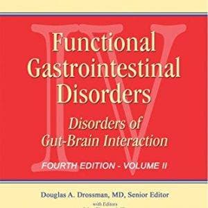 Rome IV Functional Gastrointestinal Disorders: Disorders of Gut-Brain Interaction Volume 2 (4th Edition) - eBook