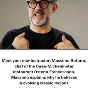 Massimo Bottura teaches modern Italian cooking and culinary techniques.