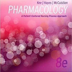 Study Guide for Pharmacology: A Patient-Centered Nursing Process Approach (8th Edition) - eBook