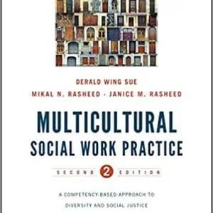 Multicultural Social Work Practice: A Competency-Based Approach to Diversity and Social Justice (2nd Edition) - eBook