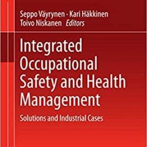 Integrated Occupational Safety and Health Management: Solutions and Industrial Cases - eBook