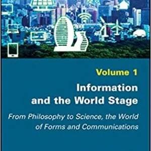 Information and the World Stage: From Philosophy to Science, the World of Forms and Communications - eBook