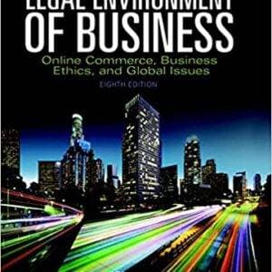 Legal Environment of Business: Online Commerce, Ethics, and Global Issues (8th Edition) - eBook