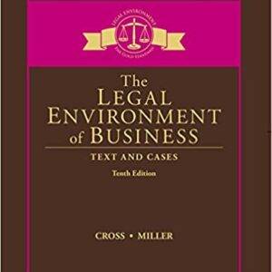 The Legal Environment of Business: Text and Cases (10th Edition) - eBook
