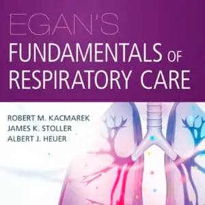 Egan's Fundamentals of Respiratory Care (12th Edition) - eBook