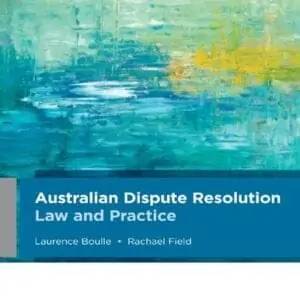 Australian Dispute Resolution Law and Practice - eBook