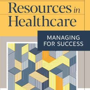 Human Resources in Healthcare: Managing for Success (5th Edition) - eBook
