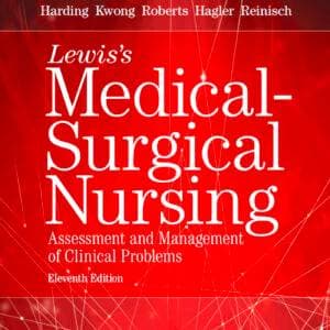 Study Guide for Lewis' Medical-Surgical Nursing: Assessment and Management of Clinical Problems (11th Edition) - eBook