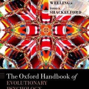 The Oxford Handbook of Evolutionary Psychology and Behavioral Endocrinology - eBook