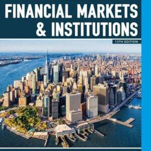 Financial Markets and Institutions (13th Edition) - eBook