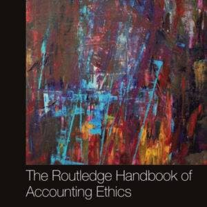 The Routledge Handbook of Accounting Ethics - eBook