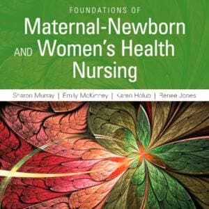 Foundations of Maternal-Newborn and Women's Health Nursing (7th Edition) - eBook