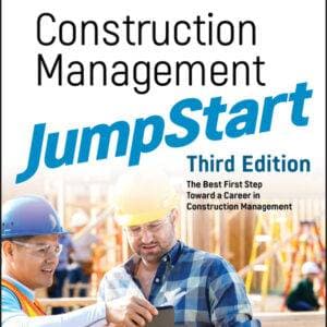 Construction Management JumpStart: The Best First Step Toward a Career in Construction Management (3rd Edition) - eBook