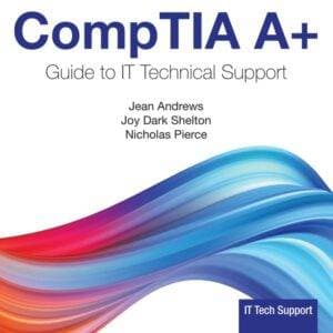 COMPTIA A+ Guide to Information Technology Technical Support (11th Edition) - eBook