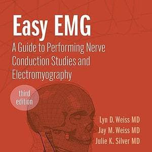 Easy EMG: A Guide to Performing Nerve Conduction Studies and Electromyography (3rd Edition) - eBook