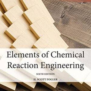 Elements of Chemical Reaction Engineering (6th Edition-Global) - eBook