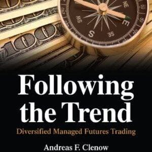 Following the Trend: Diversified Managed Futures Trading (2nd Edition) - eBook