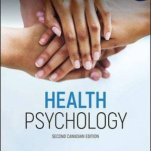 Health Psychology: Biopsychosocial Interactions (2nd Canadian Edition) - eBook