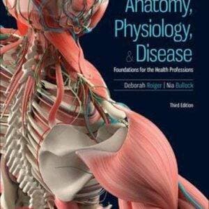 ISE Anatomy, Physiology and Disease: Foundations for the Health Professions (3rd Edition) - eBook