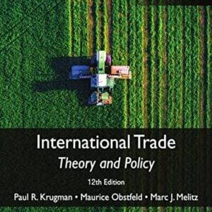 International Trade: Theory and Policy (12th Edition-Global) - eBook