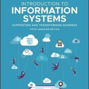 Introduction to Information Systems (5th Canadian Edition) - eBook