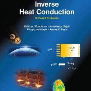 Inverse Heat Conduction: Ill-Posed Problems (2nd Edition) - eBook