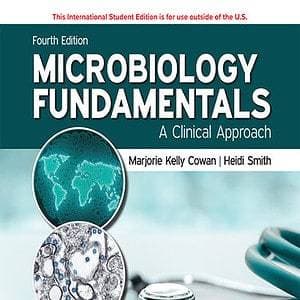 Microbiology Fundamentals: A Clinical Approach ISE (4th Edition) - eBook