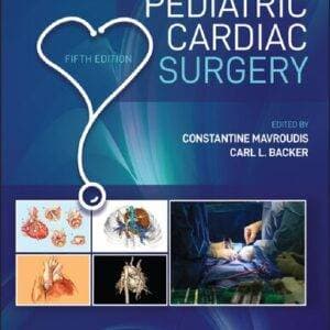 Pediatric Cardiac Surgery (5th Edition) - eBook