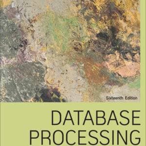 Database Processing: Fundamentals, Design, and Implementation (16th Edition) - eBook