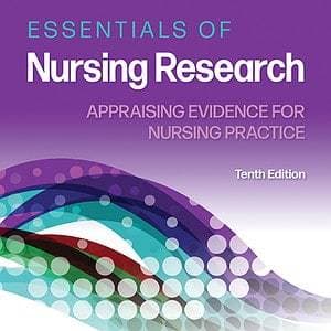 Essentials of Nursing Research: Appraising Evidence for Nursing Practice (10th Edition) - eBook