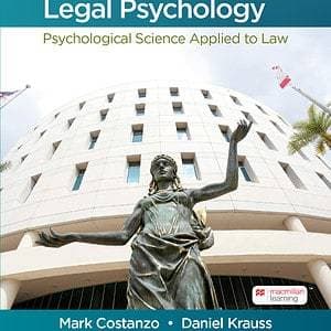 Forensic and Legal Psychology: Psychological Science Applied to Law (4th Edition) - eBook