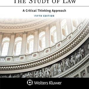 The Study of Law: A Critical Thinking Approach (5th Edition) - eBook