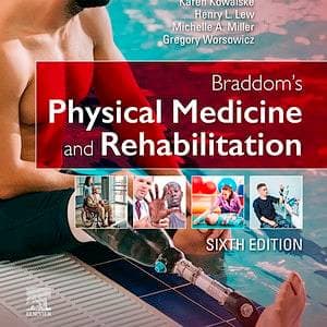 Braddom's Physical Medicine and Rehabilitation (6th Edition) - eBook