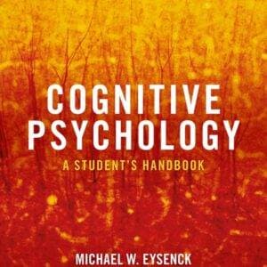 Cognitive Psychology: A Student's Handbook (8th Edition) - eBook