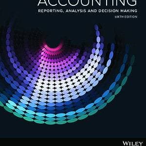 Financial Accounting: Reporting, Analysis and Decision Making (6th Edition) - eBook