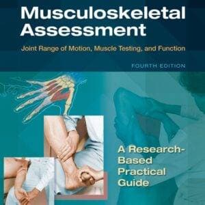 Musculoskeletal Assessment: Joint Range of Motion, Muscle Testing, and Function (4th North American Edition) - eBook