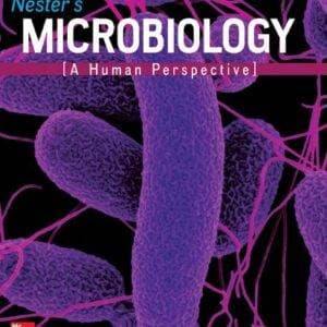 Nester's Microbiology: A Human Perspective (9th Edition) - eBook