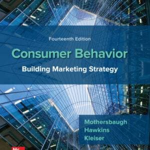 Consumer Behavior: Building Marketing Strategy (14th Edition) - eBook