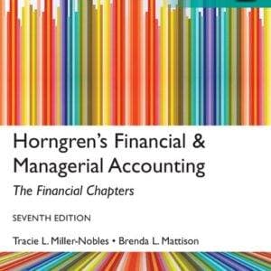 Horngren's Financial and Managerial Accounting, The Financial Chapters (7th Edition-Global) - eBook