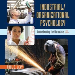 Industrial/Organizational Psychology: Understanding the Workplace (5th Edition) - eBook