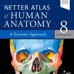 Netter Atlas of Human Anatomy: A Systems Approach (8th Edition) - eBook