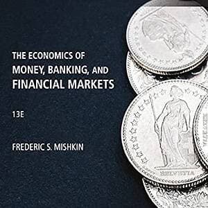 The Economics of Money, Banking and Financial Markets (13th Global Edition) - eBook
