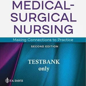 Davis-Advantage-for-Medical-Surgical-Nursing-Making-Connections-to-Practice-2nd-testbank
