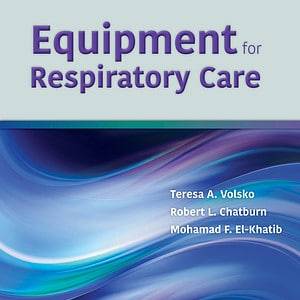 Equipment for Respiratory Care (2nd Edition) - eBook