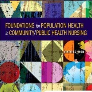 Foundations for Population Health in Community/Public Health Nursing (6th Edition) - eBook